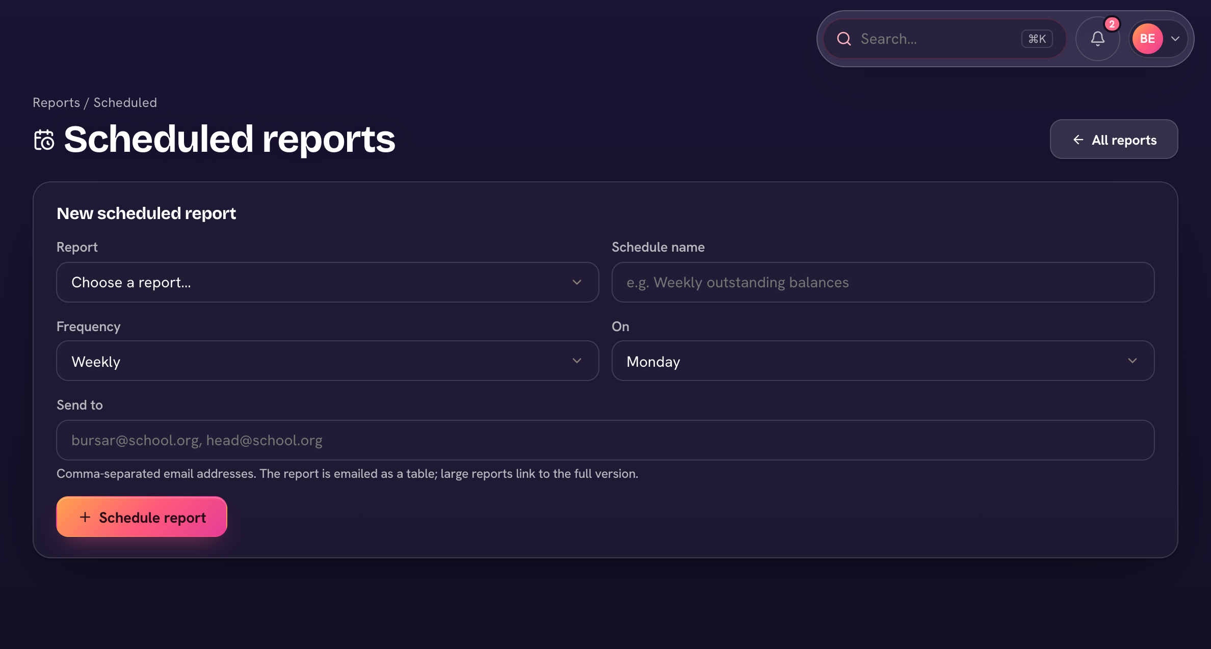 Scheduled reports — a report emailed weekly or monthly.